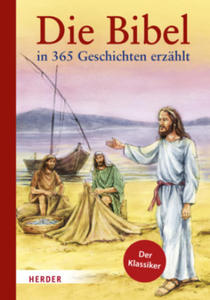 Die Bibel in 365 Geschichten erzhlt - 2870041634
