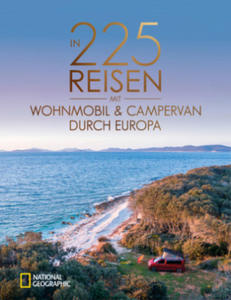 In 225 Reisen mit Wohnmobil und Campervan durch Europa - 2878619941