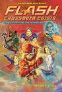 The Flash: The Legends of Forever (Crossover Crisis #3) - 2875673976