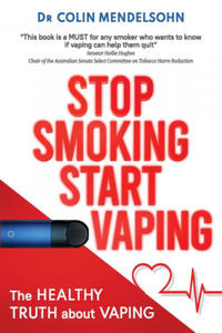 Stop Smoking Start Vaping - 2866233893