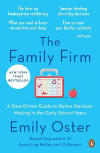 The Family Firm: A Data-Driven Guide to Better Decision Making in the Early School Years - 2871531960