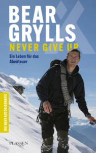 Bear Grylls: Never Give Up - 2876460590