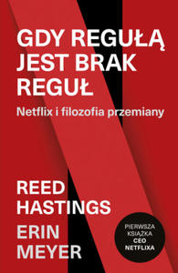 Gdy regu jest brak regu. Netflix i filozofia przemiany wyd. 2021 - 2867093316