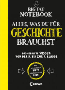 Big Fat Notebook - Alles, was du fr Geschichte brauchst - 2877755569