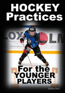 Hockey Practices for the Younger Players - 2867220501