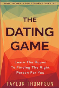 How To Get A Date Worth Keeping - 2874076225