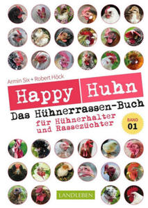 Happy Huhn - Das Hhnerrassenbuch, Band 1 - 2871616749