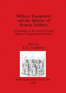 Military Equipment and the Identity of Roman Soldiers - 2877873820