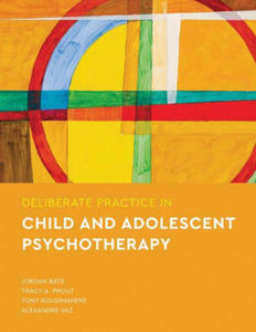 Deliberate Practice in Child and Adolescent Psychotherapy - 2877866256