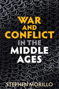 War and Conflict in the Middle Ages - 2875125926