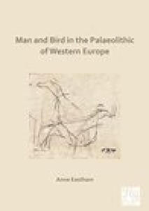 Man and Bird in the Palaeolithic of Western Europe - 2869868567