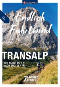 KOMPASS Endlich Fahrtwind - Transalp - 2878877473