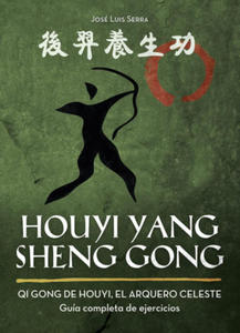 Houyi yang sheng gong:qi gong de houyi, el arquero celeste - 2871144849