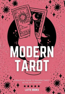 Modern Tarot: A practical guide to reading tarot in the 21st century - 2867923272