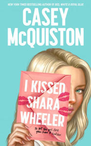 I Kissed Shara Wheeler - 2868716611