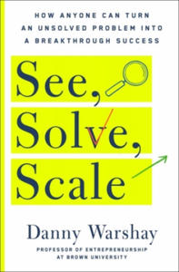 See, Solve, Scale - 2868562757