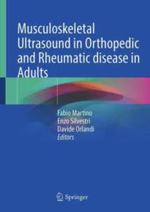 Musculoskeletal Ultrasound in Orthopedic and Rheumatic disease in Adults - 2871164142