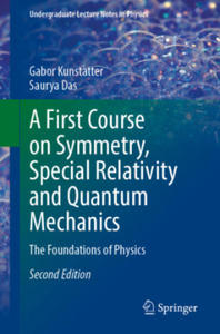 First Course on Symmetry, Special Relativity and Quantum Mechanics - 2877404590