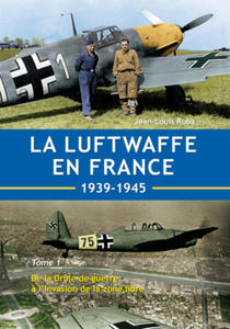 La Luftwaffe en France - Tome 1 - 2867609252