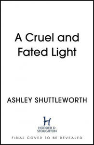 Cruel and Fated Light - 2869245265