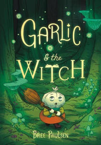 Garlic and the Witch - 2870544867