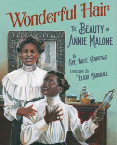 Wonderful Hair: The Beauty of Annie Malone - 2877961553