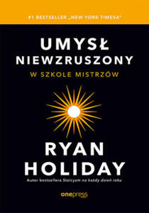 Umys niewzruszony. W szkole mistrzw - 2874796644