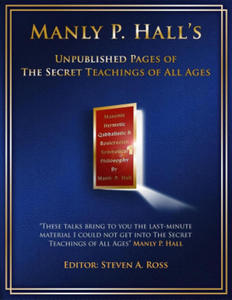 Manly P. Hall Unpublished Pages of The Secret Teachings pf All Ages - 2867626577