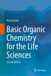 Basic Organic Chemistry for the Life Sciences - 2868924989