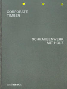 CORPORATE TIMBER. SCHRAUBENWERK MIT HOLZ - 2872336504