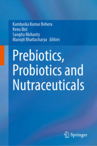 Prebiotics, Probiotics and Nutraceuticals - 2869564113