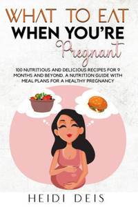 What to Eat When You're Pregnant - 2876326413