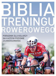 Biblia treningu rowerowego - 2875135004