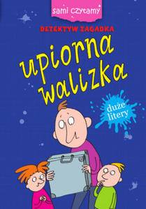 Upiorna walizka. Detektyw zagadka. Sami czytamy - 2867369084