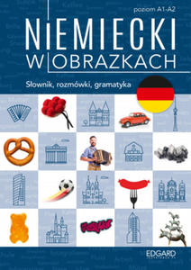 Niemiecki w obrazkach. Swka, rozmwki, gramatyka - 2877308899