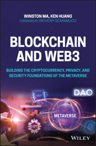 Blockchain and Web3 - Building the Cryptocurrency, Privacy, and Security Foundations of the Metaverse - 2871706096