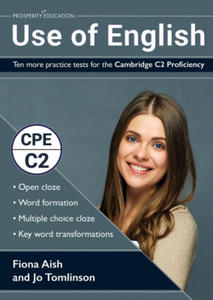 Use of English: Ten more practice tests for the Cambridge C2 Proficiency - 2867625071