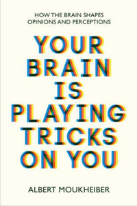 Your Brain Is Playing Tricks On You - 2873778655