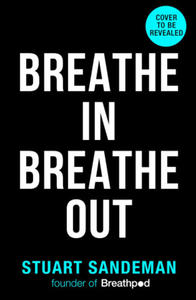 Breathe In, Breathe Out - 2870050395