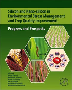 Silicon and Nano-silicon in Environmental Stress Management and Crop Quality Improvement - 2873615077