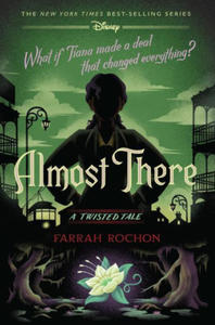 Almost There (a Twisted Tale): A Twisted Tale - 2870303928