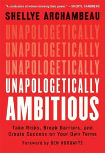 Unapologetically Ambitious - 2876831583