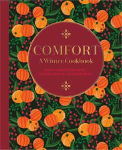 Comfort: A Winter Cookbook - 2871411974