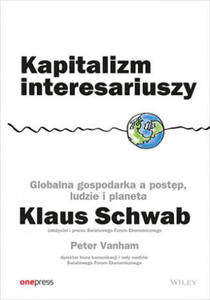 Kapitalizm interesariuszy. Globalna gospodarka a postp, ludzie i planeta - 2878431939