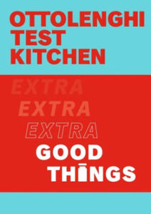 Ottolenghi Test Kitchen: Extra Good Things - 2870867826