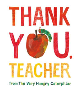 Thank You, Teacher from The Very Hungry Caterpillar - 2876124404