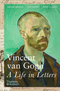 Vincent van Gogh: A Life in Letters - 2870298611