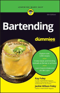 Bartending For Dummies, 6th Edition - 2876832423