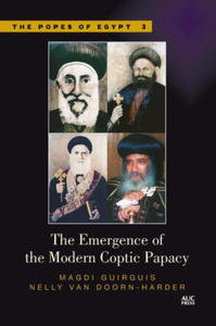 Emergence of the Modern Coptic Papacy - 2874076110