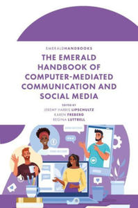 Emerald Handbook of Computer-Mediated Communication and Social Media - 2878079942